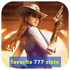 favorita 777 slots